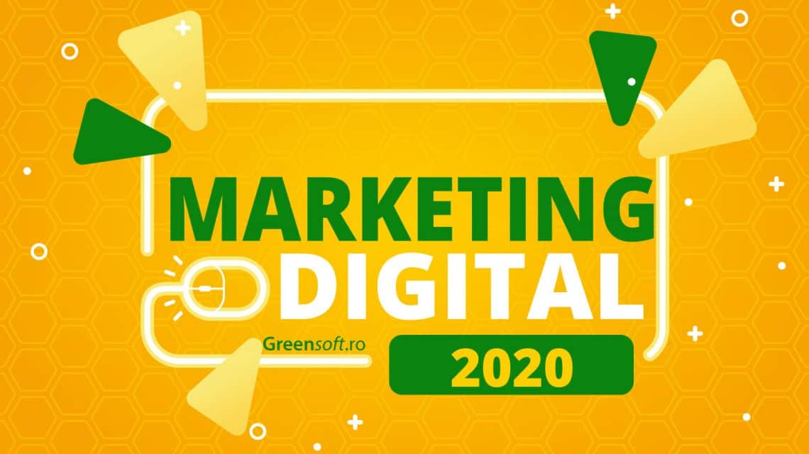 Marketing Digital 2020 Tendinţe Si Recomandări Greensoft